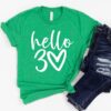 Hello 30 T Shirt