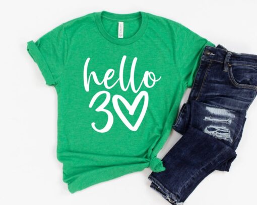 Hello 30 T Shirt