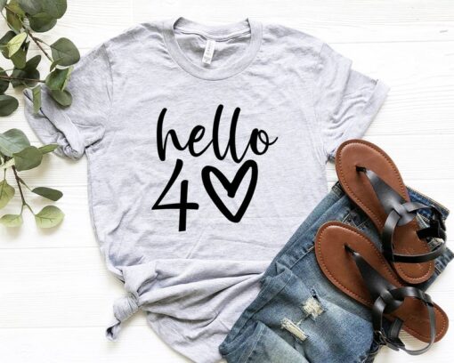 Hello 40 T Shirt