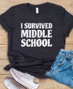 I Survived Middle School T Shirt