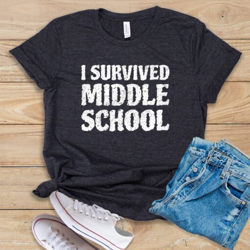 I Survived Middle School T Shirt