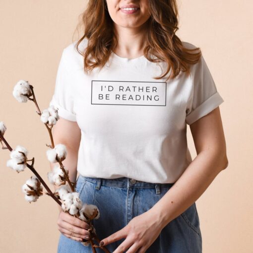 I'd Rather Be Reading Shirt