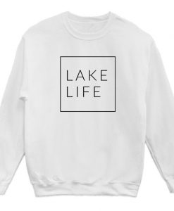 Lake Life Sweatshirt