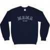 Mama Sweatshirt