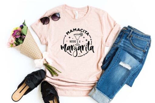 Mamacita Needs a Margarita Shirt