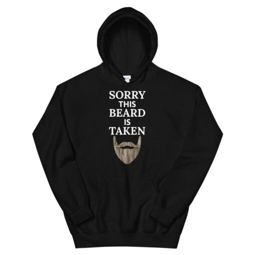 Mens Sorry This Beard is Taken Hoodie