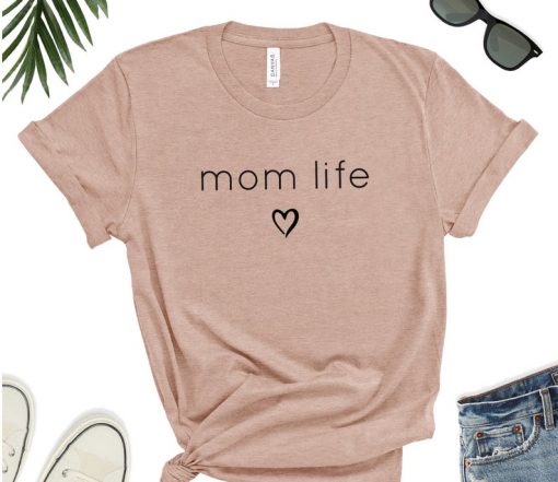 Mom Life Shirt