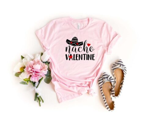 Nacho Valentine Shirt