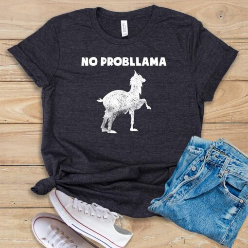 No Probllama T Shirt