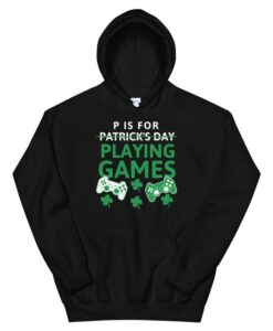 P Is For Playing Games Hoodie