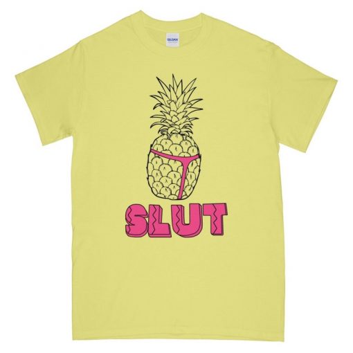 Pineapple Slut Yellow T shirt