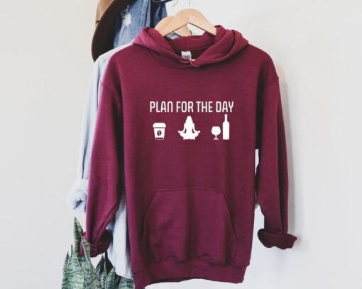 Plan For The Day hoodie