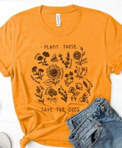 Plant These Save the Bees T shirt