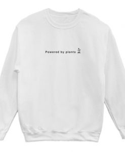 Powered by Plants Sweatshirt