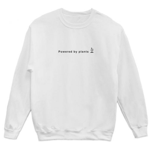 Powered by Plants Sweatshirt