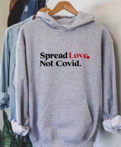 Spread Love Not Covid Hoodie