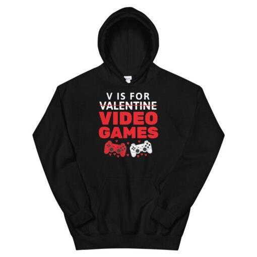 V Is For Video Games Funny Valentines Day Gamer Boy Men Gift Unisex Hoodie