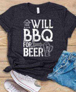 Will BBQ For Beer T Shirt