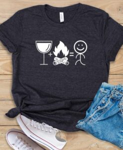 Wine + Campfire = Happy T Shirt