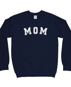 mom Sweatshirt