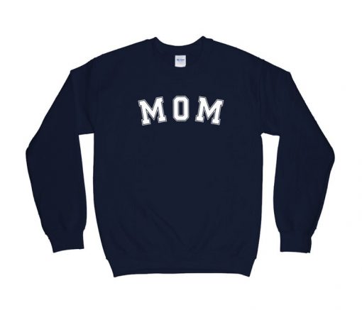 mom Sweatshirt