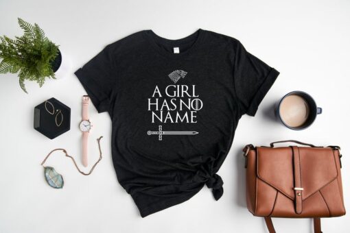 A Girl Has No Name Shirt