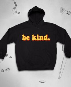 Be Kind hoodie