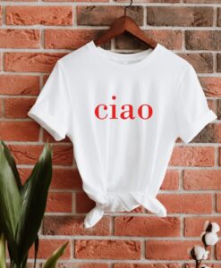 Ciao Shirt