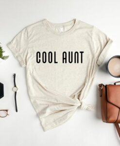 Cool Aunt Shirt