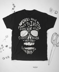 Edgar Allan Poe Quote shirt