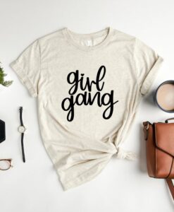 Girl Gang Shirt