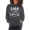 Love Makes a Family #FosterCare Unisex Hoodie