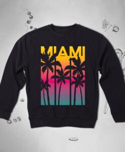 Miami sweatshirt