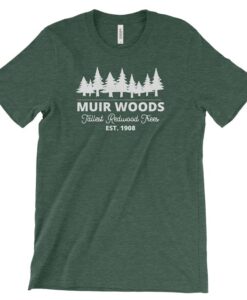 Muir Woods Redwoods Trees Adventure Tshirt