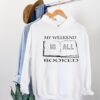 My Weekend Is All Booked Hoodie