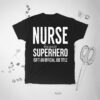 Nurse Superhero shirt