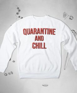 Quarantine sweatshirt