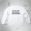 Social Distancing sweatshirt