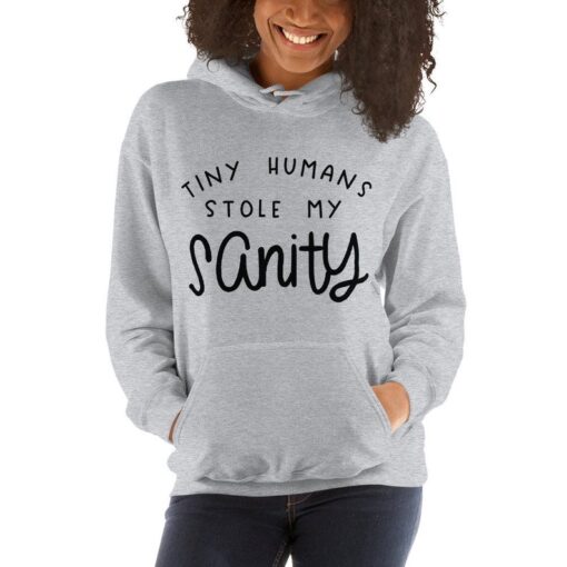 Tiny Humans Stole My Sanity Funny Parenting Unisex Hoodie