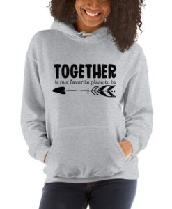 Together is my Favorite Place to Be Adoption Unisex Hoodie