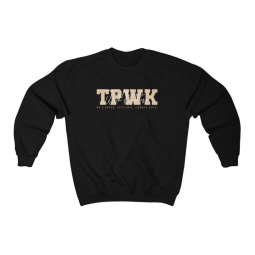 Treat People With Kindness Sweatshirt