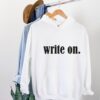 Write On Hoodie