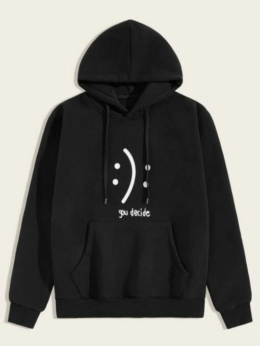 letter you decide smile Hoodie