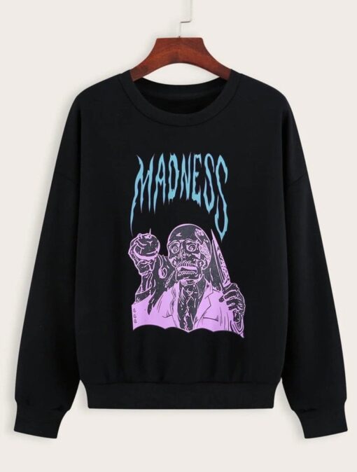 madness Sweatshirt