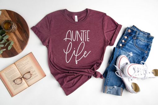 Auntie Life Shirt