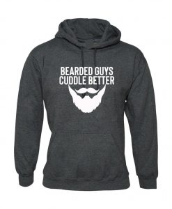 Bearded Guys Cuddle Better Funny Mens Men Hoodie