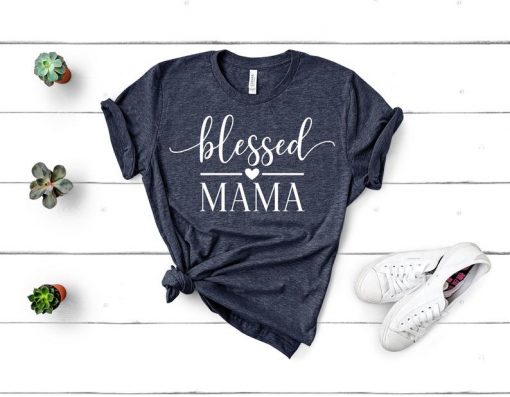 Blesses Mama T Shirt