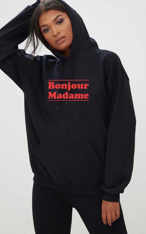 Bonjour Madame Hoodie