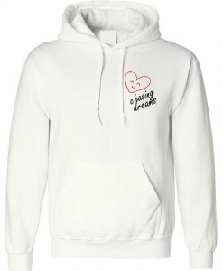 Chasing Dreams Inspirational Motivational Hoodie