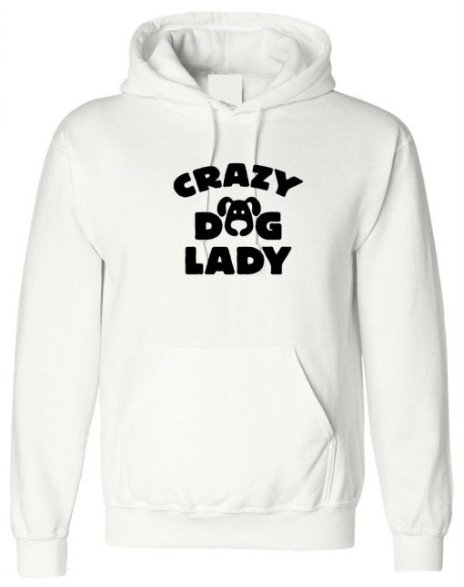 Crazy Dog Lady Hoodie